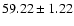 $59.22\pm1.22$