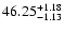$\rm 46.25^{+1.18}_{-1.13}$