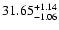 $\rm 31.65^{+1.14}_{-1.06}$