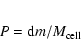 \begin{eqnarray*}P = {\rm d}m/M_{\rm {cell}}
\end{eqnarray*}