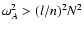 $\omega_A^2 > (l/n)^2 N^2$