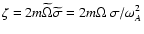 $\zeta = 2 m \widetilde \Omega \widetilde \sigma = 2 m \Omega ~ \sigma / \omega_A^2$