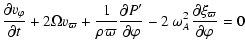 $\displaystyle {\partial v_\varphi \over \partial t} + 2 \Omega v_\varpi + {1 \o...
...rtial \varphi}
- 2 ~\omega_A^2 {\partial \xi_\varpi \over \partial \varphi} = 0$