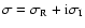 $\sigma=\sigma_{\rm R} + {\rm i} \sigma_{\rm I}$