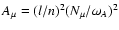 $A_\mu =(l/n)^2 (N_\mu /\omega _A)^2$