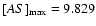 $[AS]_{\rm max}=9.829$