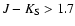 $J-K_{\rm S} > 1.7$