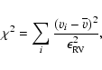 \begin{displaymath}\chi^2 = \sum_i \frac{(v_i-\overline{v})^2}{\epsilon_{\rm RV}^2},
\end{displaymath}