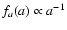 $f_a(a) \propto a^{-1}$