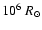 $10^6~{R}_\odot$