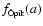 $f_{\tiny\mbox{\uml {O}pik}}(a)$