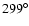 $299^\circ$