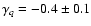 $\gamma_q = -0.4 \pm 0.1$