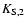 $K_{\rm S,2}$