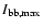 $I_{\rm bb,max}$