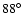 $88\hbox{$^\circ$ }$