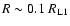 $R \sim 0.1~R_{\rm L1}$