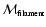$\mathcal{M}_{\tiny {\textrm{filament}}}$