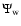 $\Psi_{\rm w}$