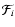 $\mathcal{F}_i$