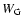 $W_{\rm G}$