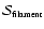 $\mathcal{S}_{\tiny {\textrm{filament}}}$