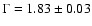 $\Gamma = 1.83 \pm 0.03$