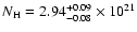$N_{\rm H} = 2.94^{+0.09}_{-0.08}\times10^{21}$