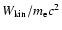$W_{\rm kin}/m_{\rm e}c^{2}$