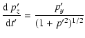 $\displaystyle \frac{{\rm d}~ p'_z}{{\rm d}t'} = \frac{p'_y}{(1+p'^2)^{1/2}}$