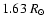 $1.63~R_{\odot}$