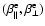 $(\beta _{\parallel }^{\rm e},\beta _{\perp }^{\rm e})$
