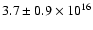 $3.7\pm0.9 \times 10^{16}$