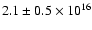 $2.1\pm0.5 \times 10^{16}$