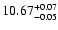 $\rm 10.67^{+0.07}_{-0.05}$