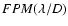$FPM (\lambda/D)$