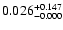 $0.026^{\rm +0.147}_{-0.000}$