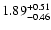 $1.89_{-0.46}^{\rm +0.51}$