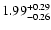 $1.99_{-0.26}^{\rm +0.29}$
