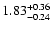 $1.83_{-0.24}^{\rm +0.36}$