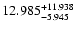 $12.985_{-5.945}^{\rm +11.938}$