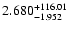 $2.680_{-1.952}^{\rm +116.01}$
