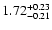 $1.72_{-0.21}^{\rm +0.23}$