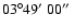 $03^{\circ}49{\hbox{$^\prime$ }}00{\hbox{$^{\prime\prime}$ }}$