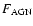 $F_{{\rm AGN}}$