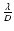$\frac{\lambda}{D}$