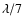 $\lambda/7$