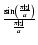 $\frac{\sin\left(\frac{\pi \vert z\vert}{a}\right)}{\frac{\pi \vert z\vert}{a}}$
