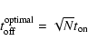 \begin{displaymath}t^{\rm optimal}_{\rm off} = \sqrt{N} t_{\rm on}
\end{displaymath}
