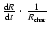 ${{\rm d}R \over {\rm d}t}\cdot {1 \over R_{\rm char}}$